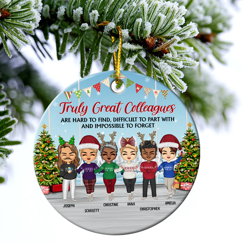 Truly Great Colleagues Are Hard To Find - Christmas Gift For Co-worker And BFF - Personalized Custom Circle Ceramic Ornament - Image 3