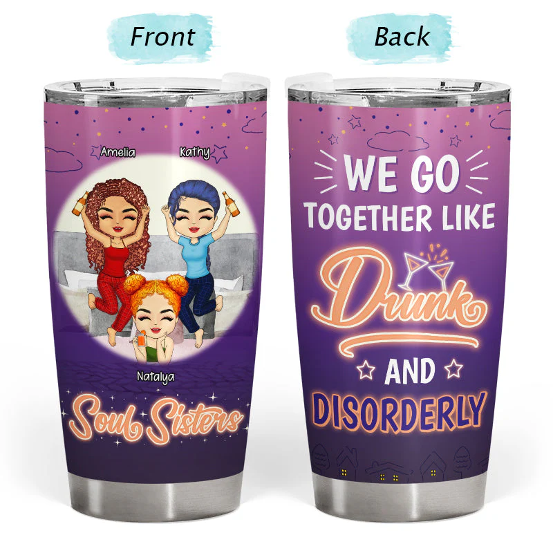 Warning The Girls Are Drinking Again - Gift For Bestie & Sisters - Personalized Custom Tumbler - Image 3