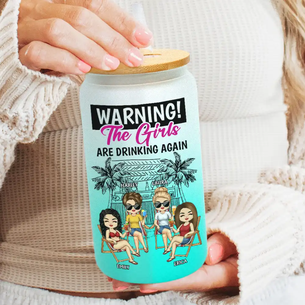 Warning The Girls Are Drinking Again - Personalized Ombre Frosted Glass Can - Image 2