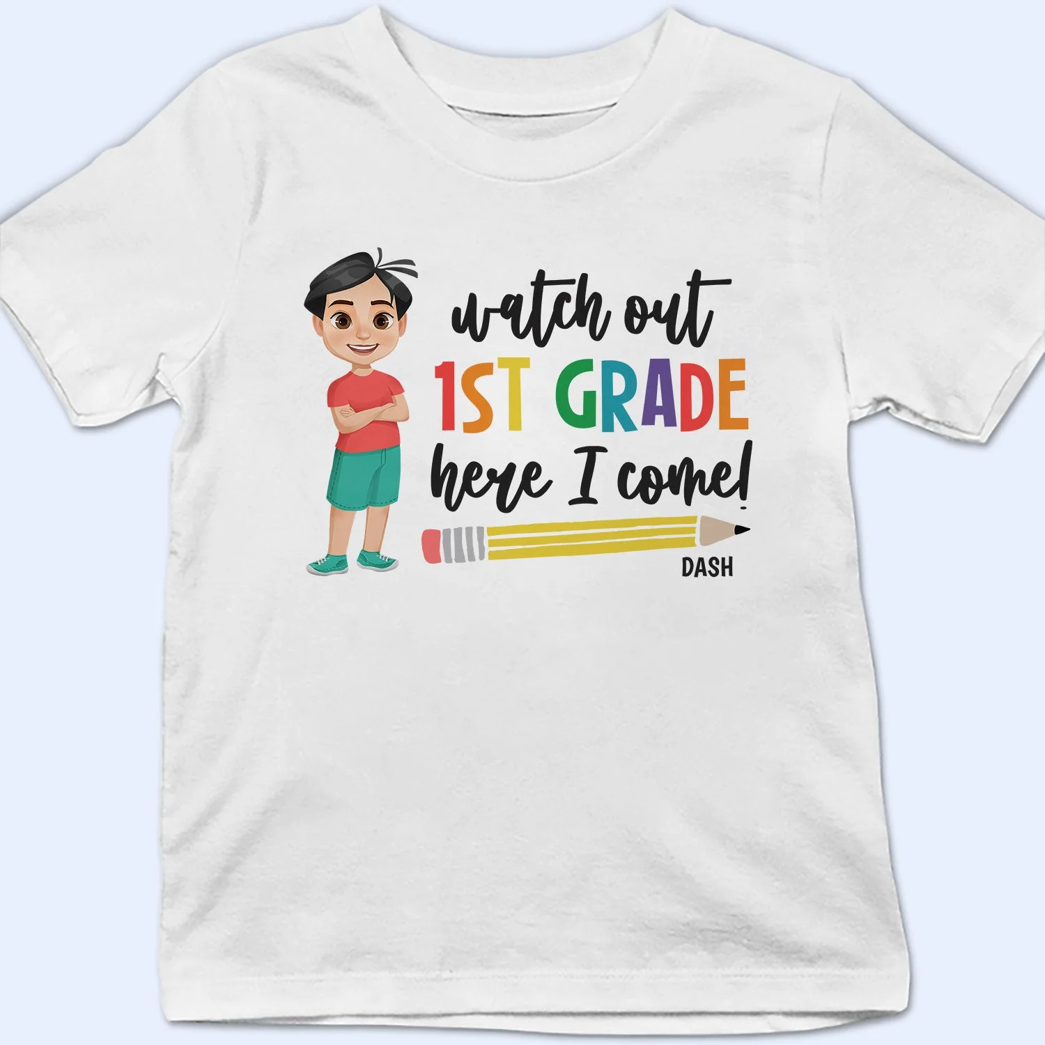 Watch Out Kindergarten Here I Come - Gift For Kids, Back To School - Personalized T Shirt