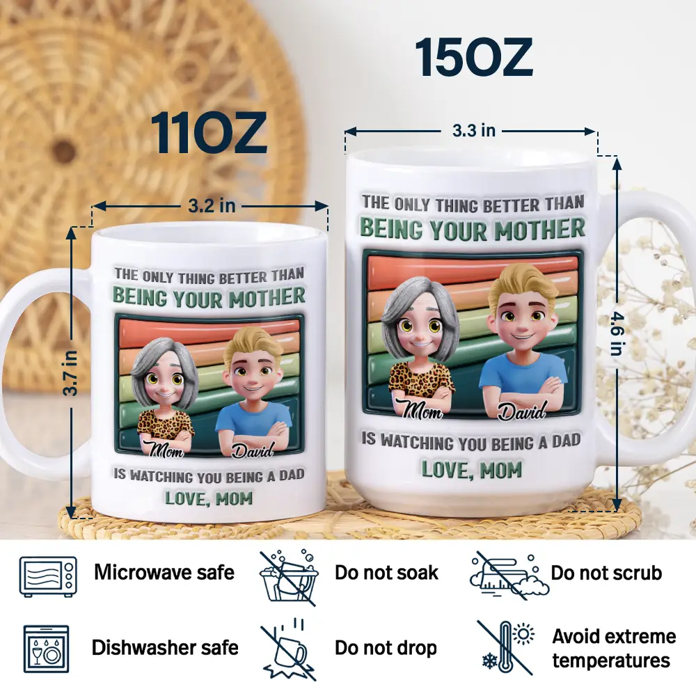 Watching You Being A Dad Mom - 3D Inflated Effect Printed, Personalized White Edge-to-Edge Mug - Image 5