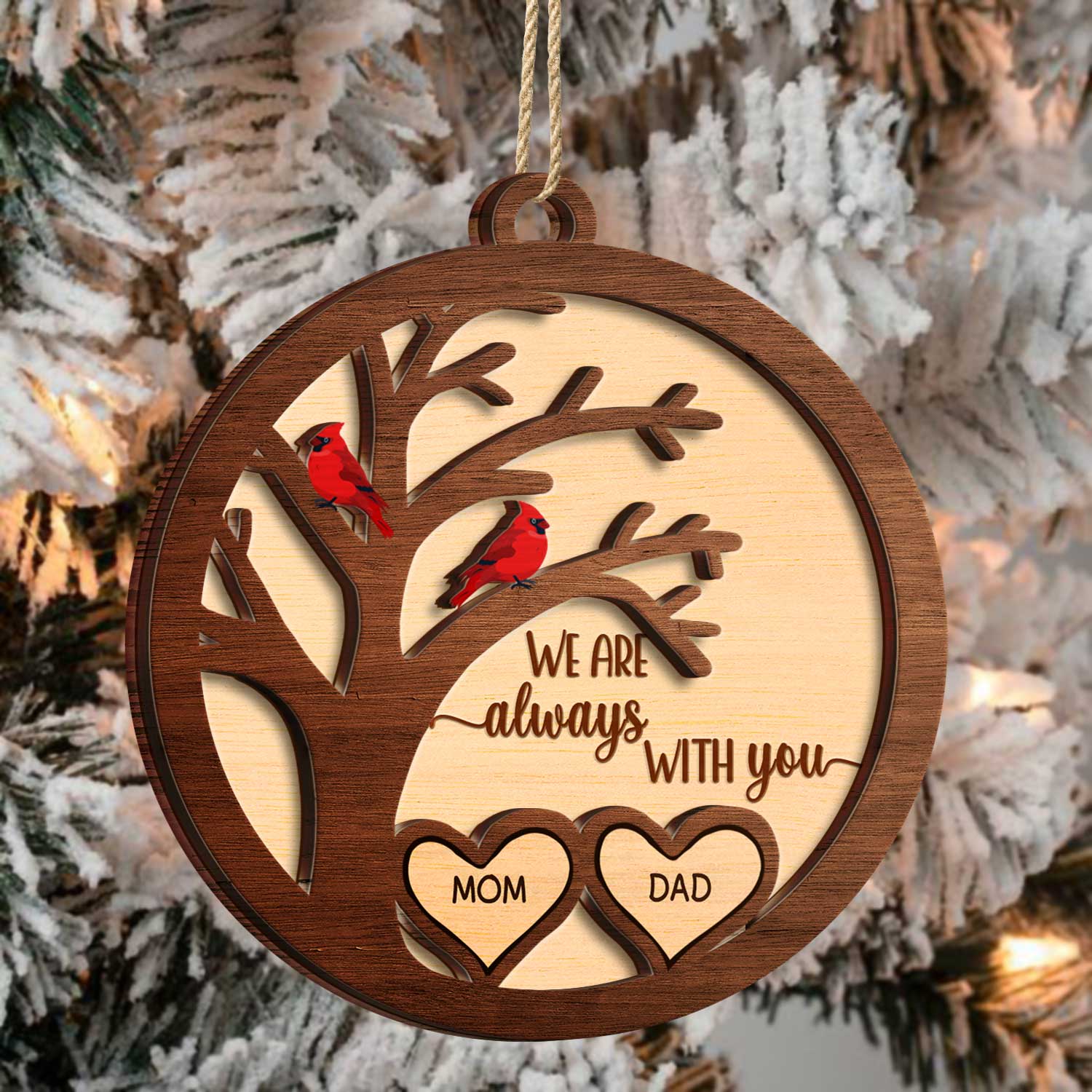 We Are Always With You Cardinal Bird - Sympathy Gift, Christmas Keepsake, Family Memorial Gift - Personalized 2-Layered Wooden Ornament - Image 3