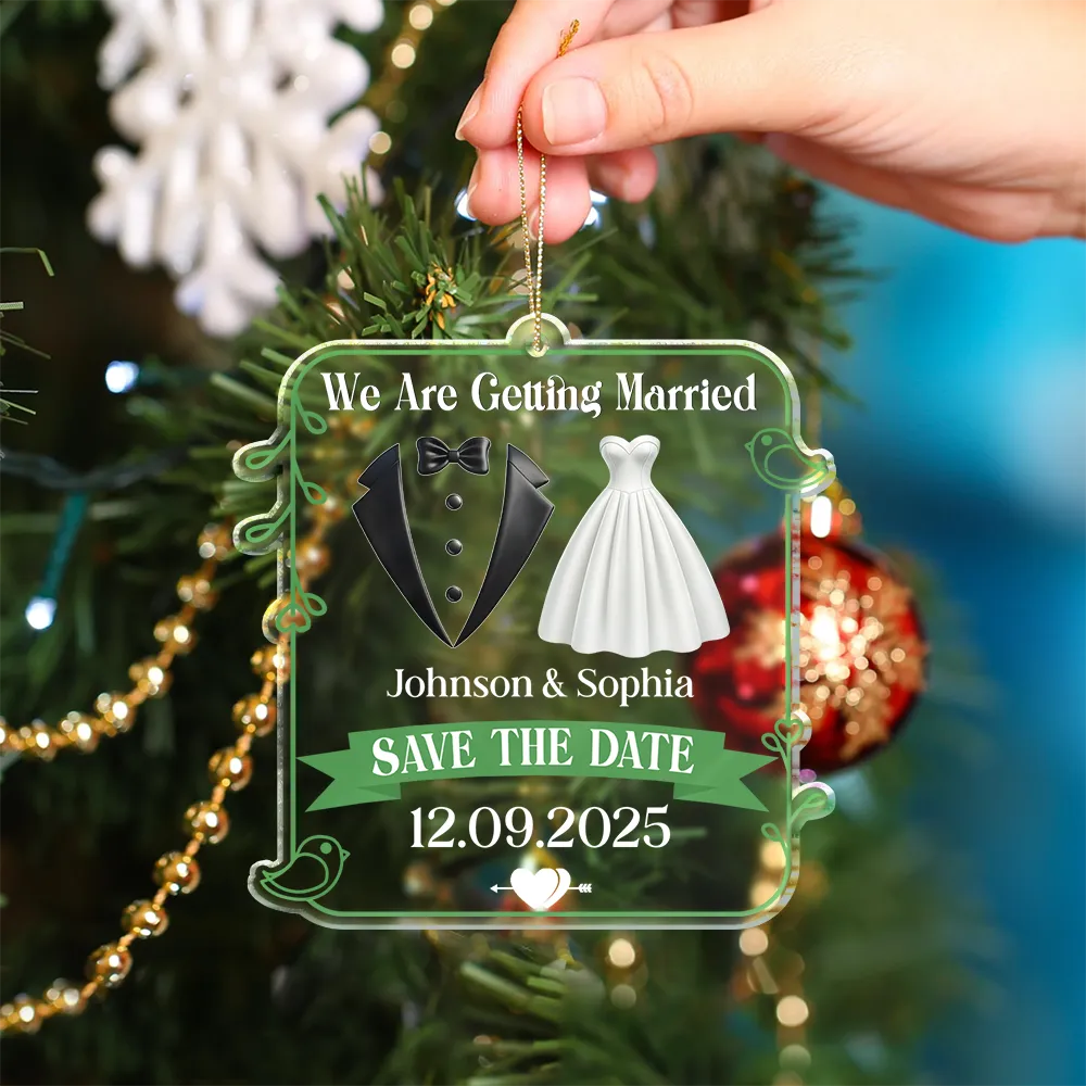 We Are Getting Married Couple - Personalized Custom Shaped Acrylic Ornament - Image 4