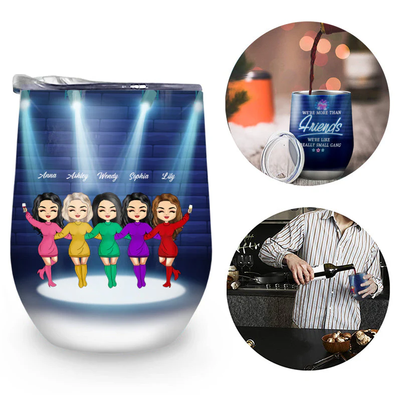 We Are Like A Really Small Gang - Gift For BFF, Sister - Personalized Custom Wine Tumbler - Image 2