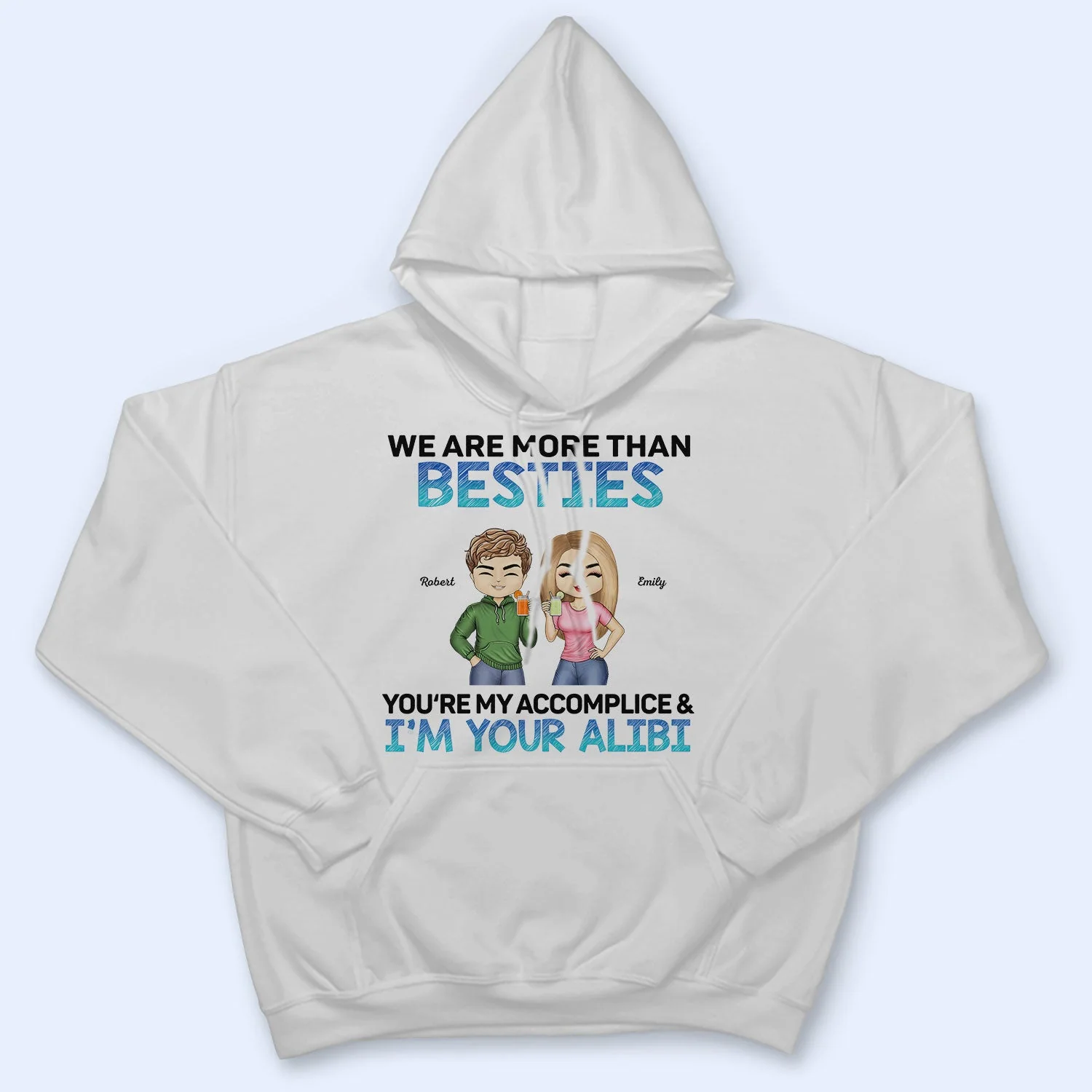 We Are More Than Besties BFF - Anniversary, Birthday Gift For Besties, Best Friends - Personalized Custom T Shirt - Image 4
