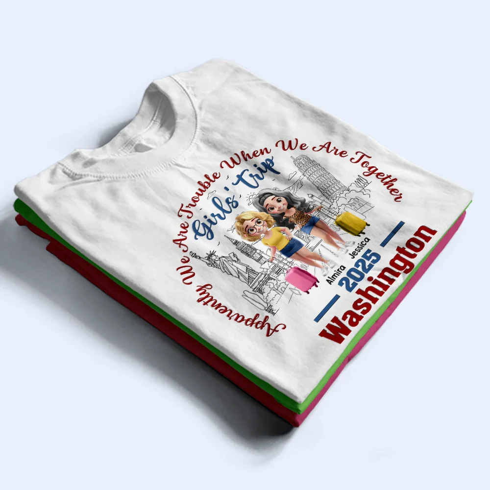 We Are Trouble When We Are Together - Personalized T Shirt - Image 2