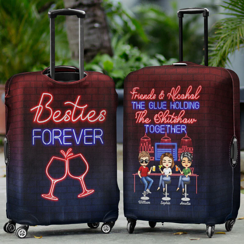 We Go Together Like Drunk and Disorderly Best Friends - Bestie BFF Gift - Personalized Custom Luggage Cover - Image 2