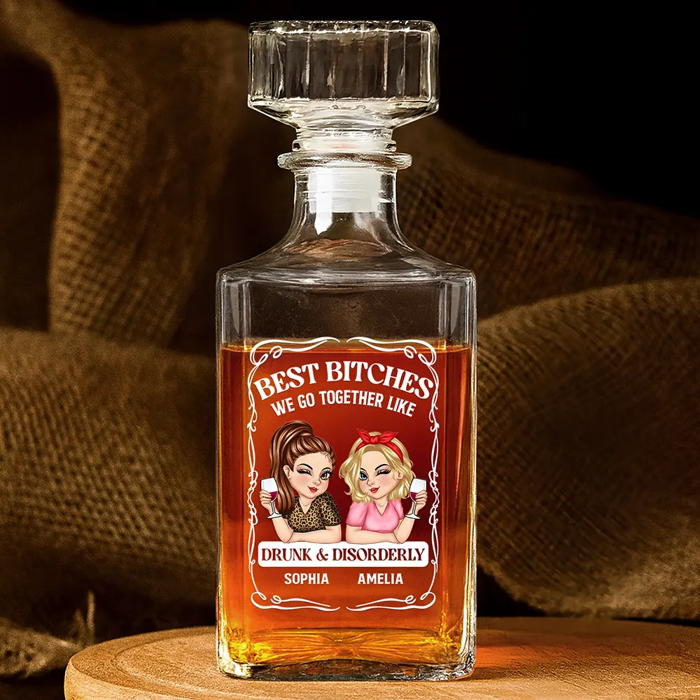 We Go Together Like Drunk And Disorderly - Personalized Square Whiskey Bottle