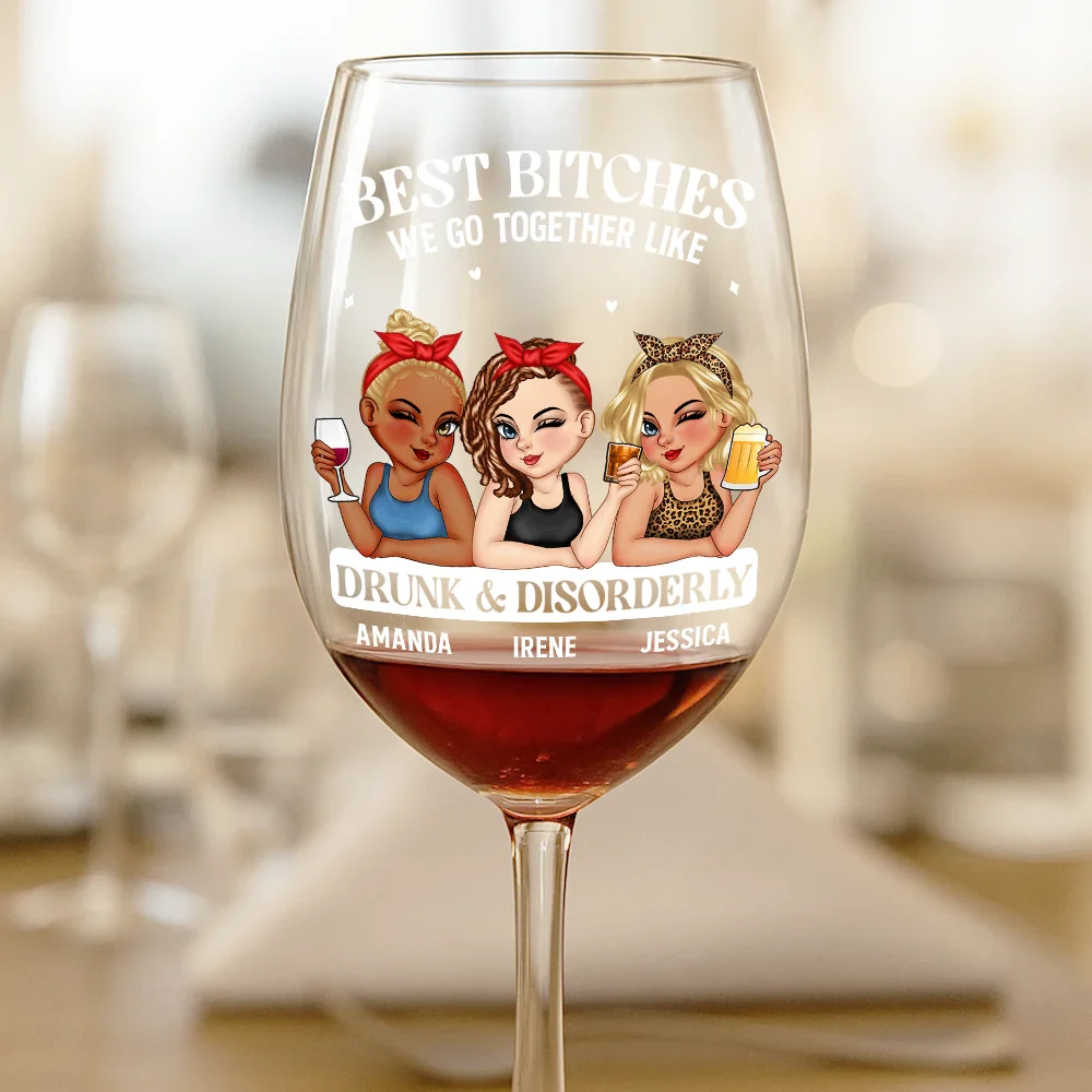 We Go Together Like Drunk And Disorderly - Personalized Wine Glass - Image 2