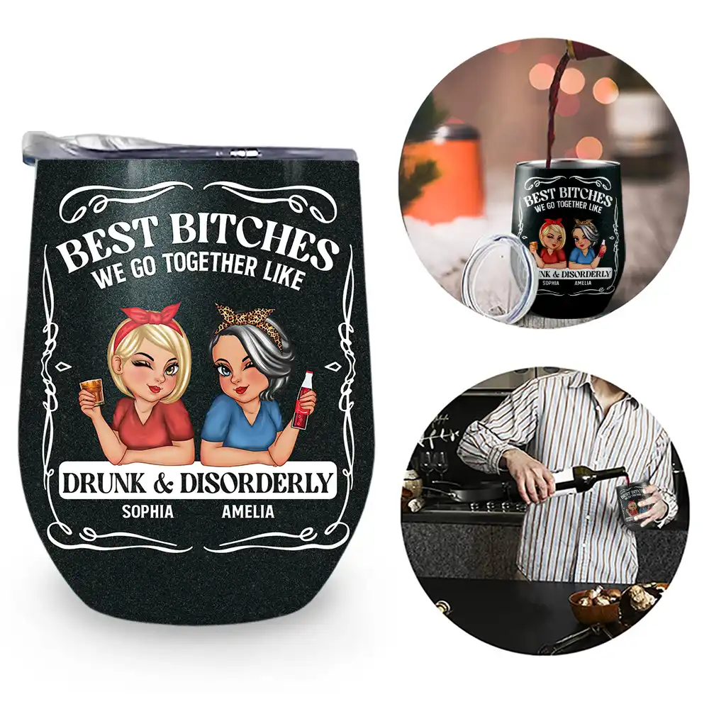 We Go Together Like Drunk And Disorderly - Personalized Wine Tumbler - Image 2