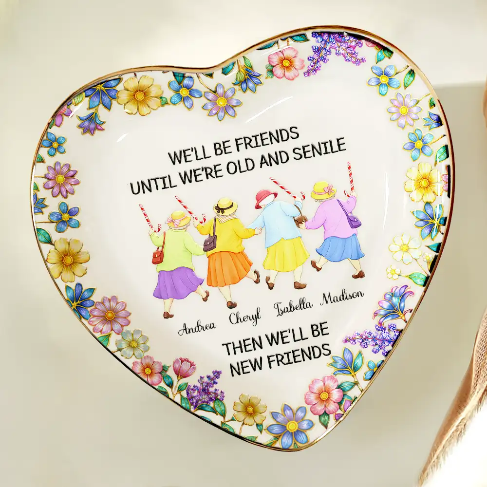 We'll Be Friends Until We're Old And Senile - Personalized Ring Dish - Image 5