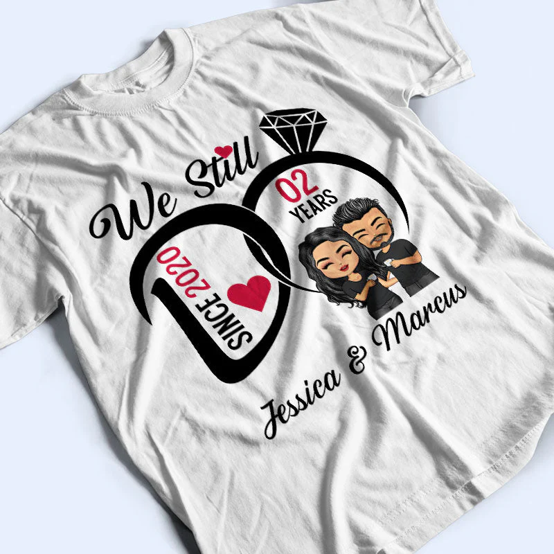 We Still Do - Anniversary Gift For Couples - Personalized Custom T Shirt - Image 3