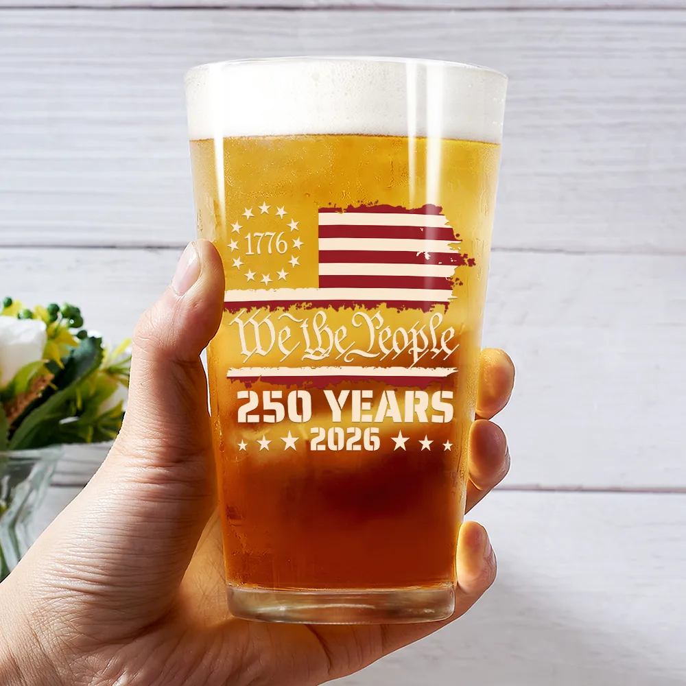 We The People 250 Years 1776 - Beer Glass - Image 3