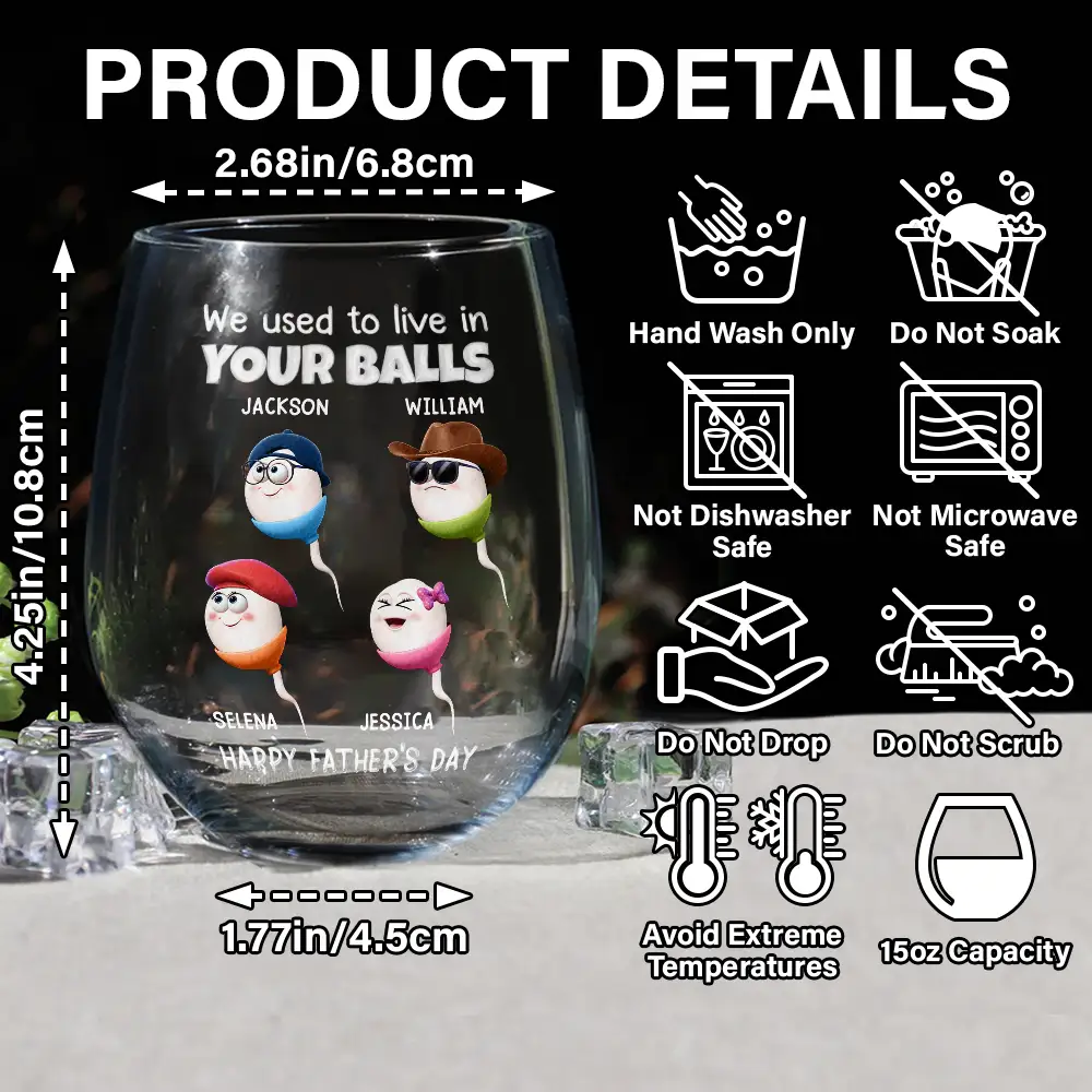 We Used To Lived In Your Balls Dad - Personalized Stemless Wine Glass - Image 5