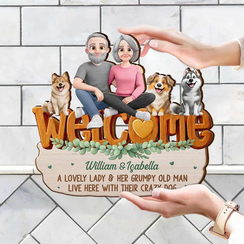 Welcome A Lovely Lady And A Grumpy Old Man Live Here 3D Effect Dog - Personalized Custom Shaped Wood Sign - Image 4