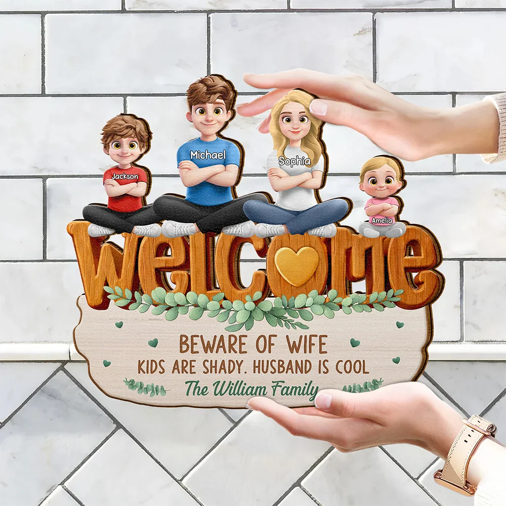 Welcome Beware Of Wife Kids Are Shady Husband Is Cool - Personalized Custom Shaped Wood Sign - Image 4