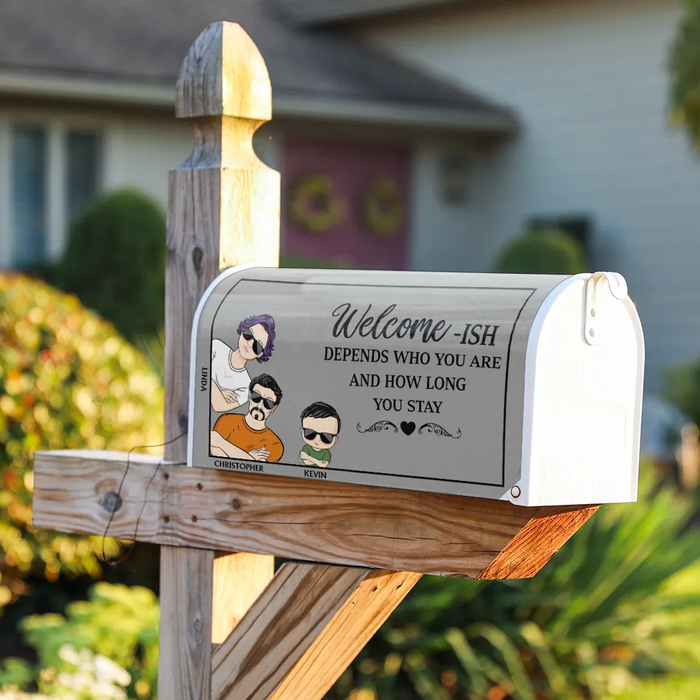 Welcome-ish Depends Who You Are Couples Family Cats Dogs - Personalized Mailbox Cover - Image 3