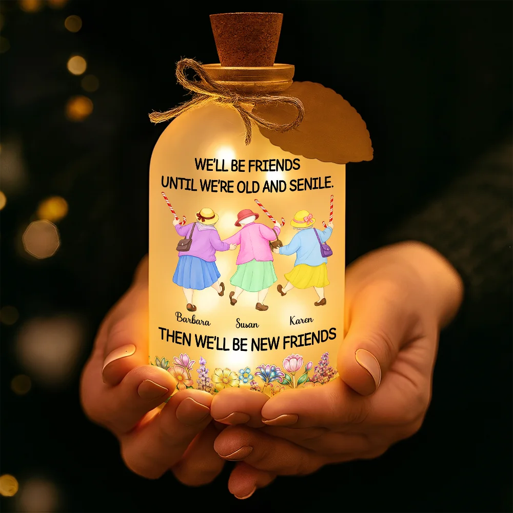 We'll Be Friends Until We're Old And Senile - Personalized Short Bottle Light - Image 4