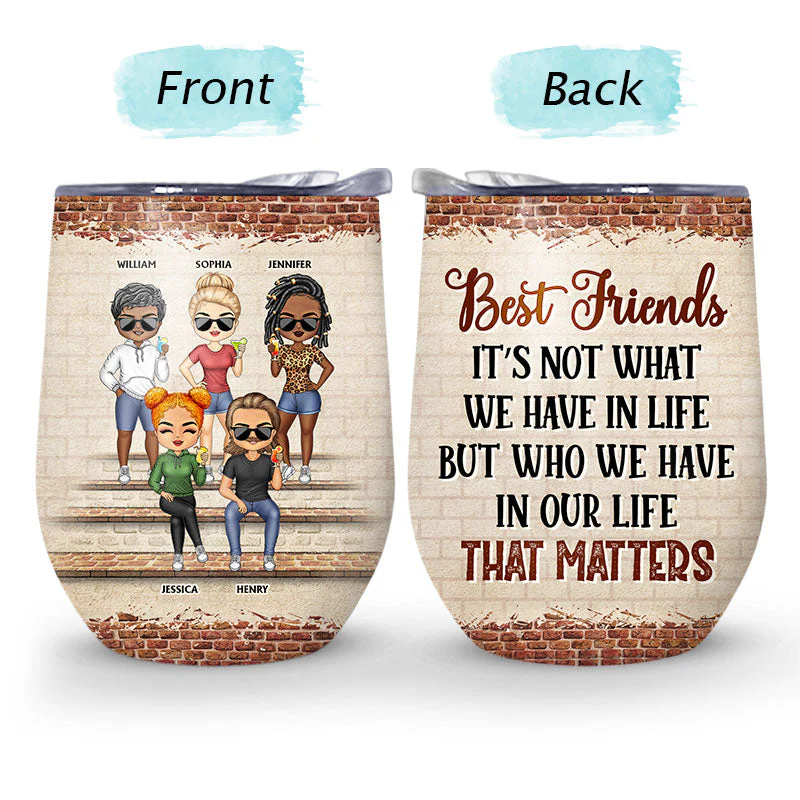 We're Not Sugar And Spice And Everything Nice We're Sage And Hood Best Friends - Bestie BFF Gift - Personalized Custom Wine Tumbler - Image 4
