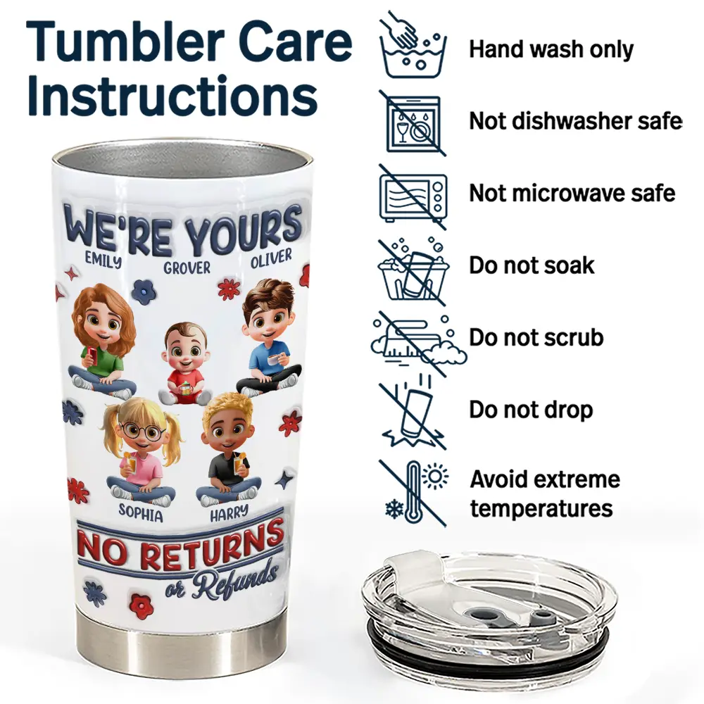 We're Yours No Returns Or Refunds Parents Grandparents - 3D Inflated Effect Printed Tumbler, Personalized Tumbler - Image 5