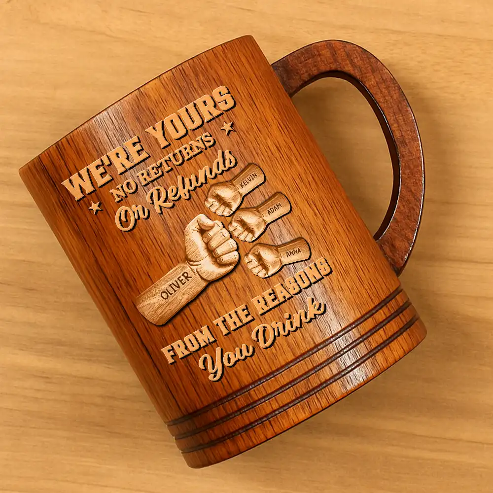 We're Yours No Returns Or Refunds Wood Hand Punch - Personalized Wooden Mug - Image 4