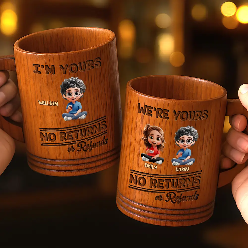 We're Yours No Returns - Personalized Wooden Mug - Image 2