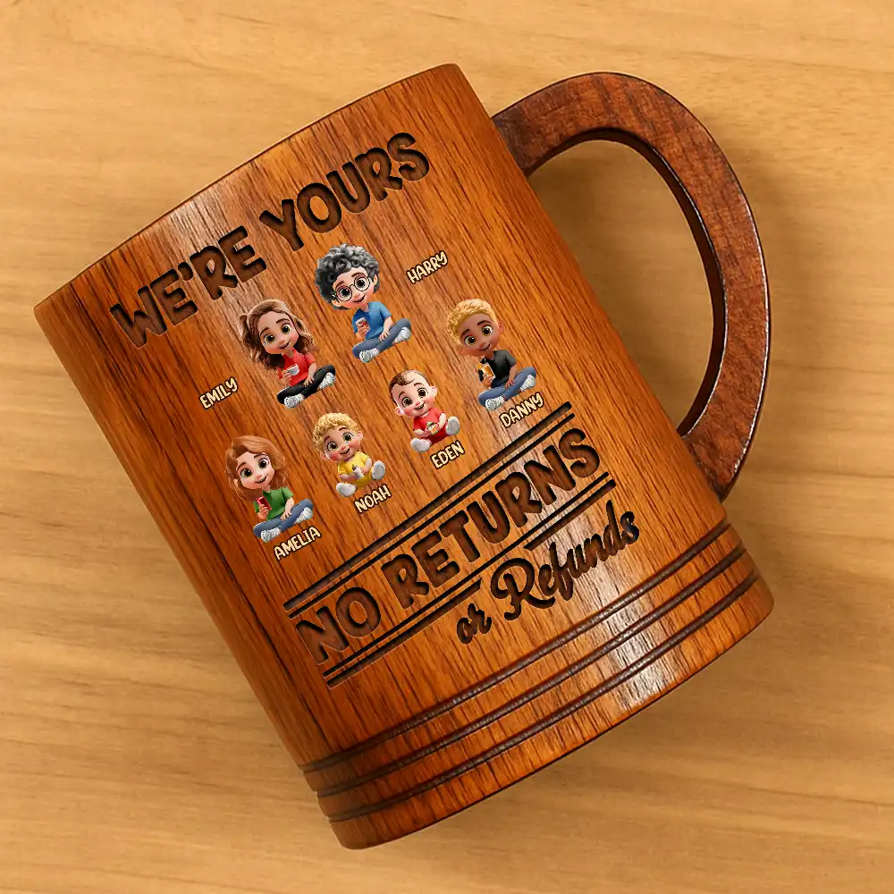 We're Yours No Returns - Personalized Wooden Mug - Image 4