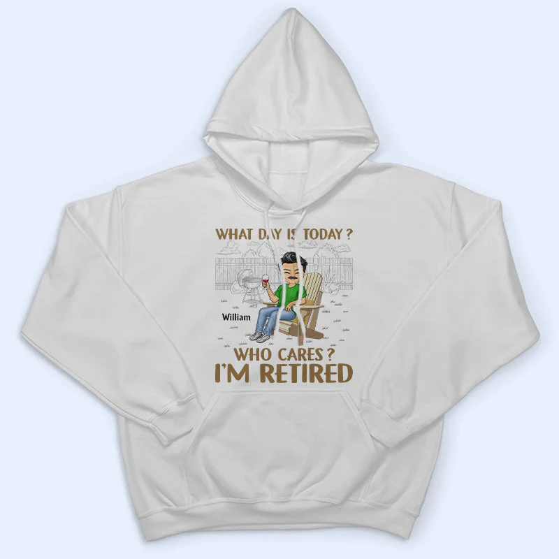 What Day Is Today Who Cares Retired Grilling - Retirement Gift - Personalized Custom T Shirt - Image 4