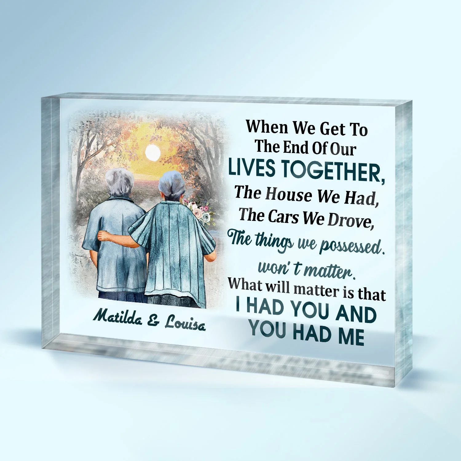 When We Get To The End Of Our Lives Together Old Couple - Anniversary, Memorial, Loving Gift For Husband, Wife, Family - Personalized Rectangle Shaped Acrylic Plaque - Image 2