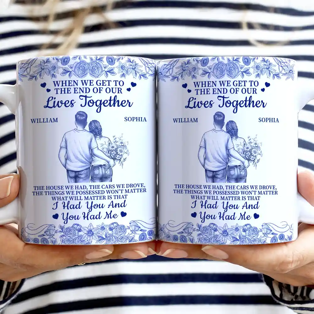 When We Get To The End Of Our Lives Together Toile Couple - Personalized White Edge-to-Edge Mug - Image 2