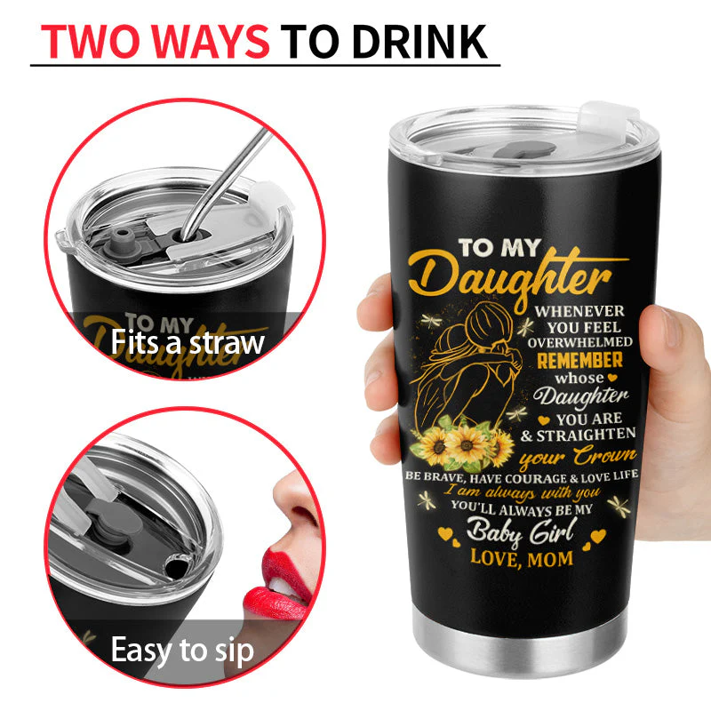 Whenever You Feel Overwhelmed - Gift For Daughter - Personalized Custom Tumbler - Image 4