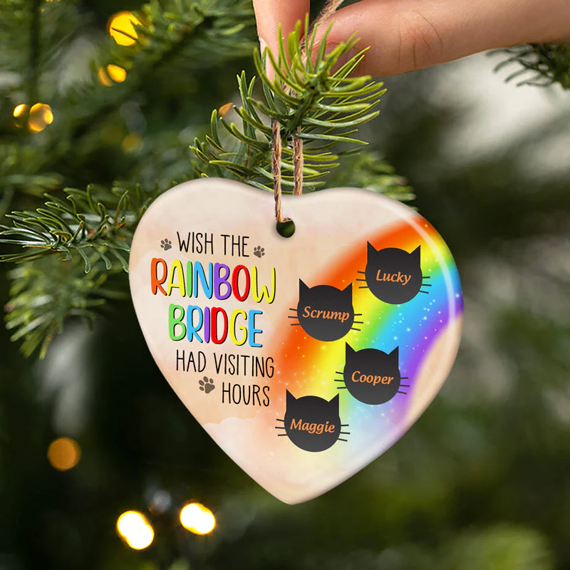 Wish The Rainbow Bridge Had Visiting Hours - Cat Memorial Gift - Personalized Custom Heart Ceramic Ornament - Image 3