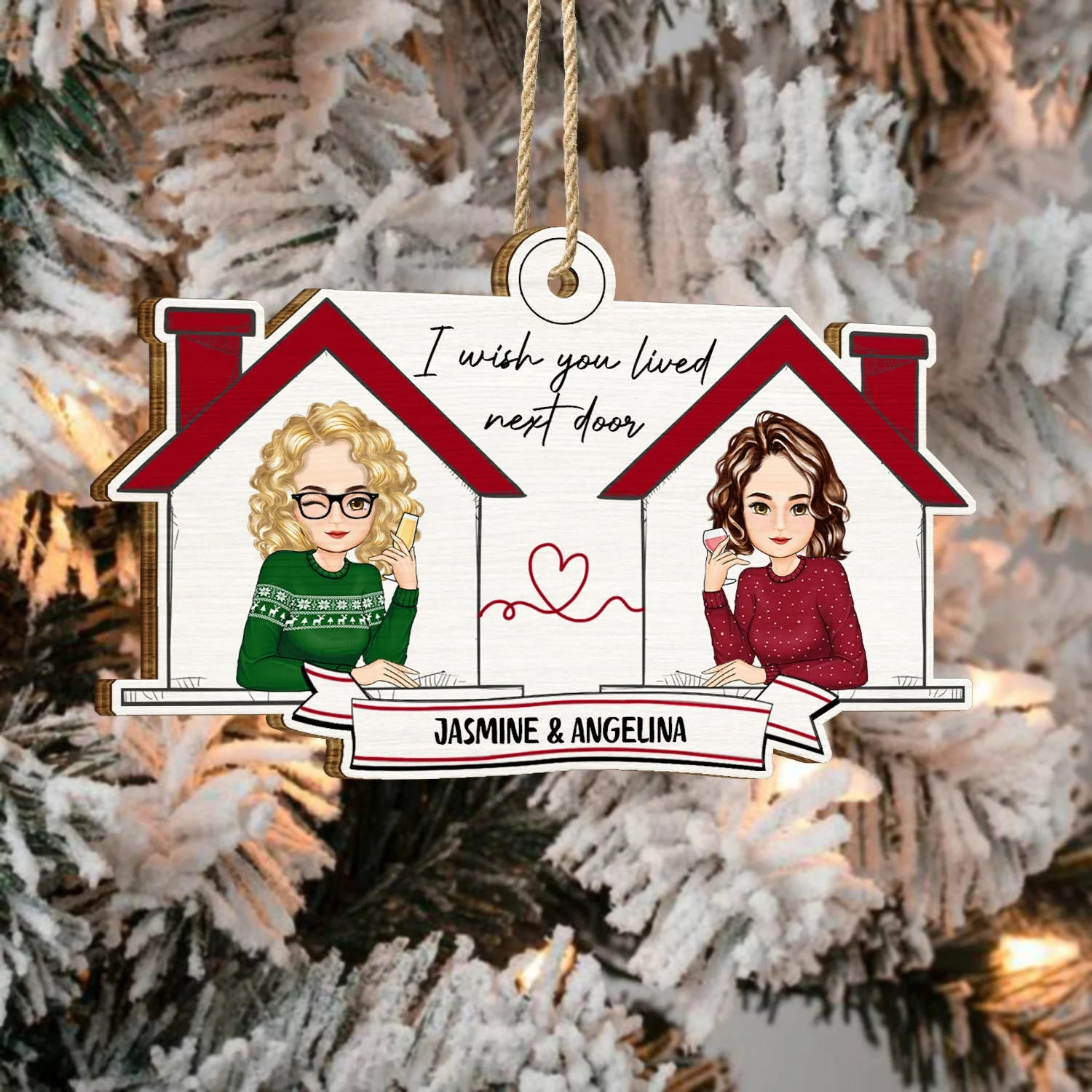 Wish You Lived Next Door - Christmas Gift For Besties - Personalized Custom Shaped Wooden Ornament - Image 4