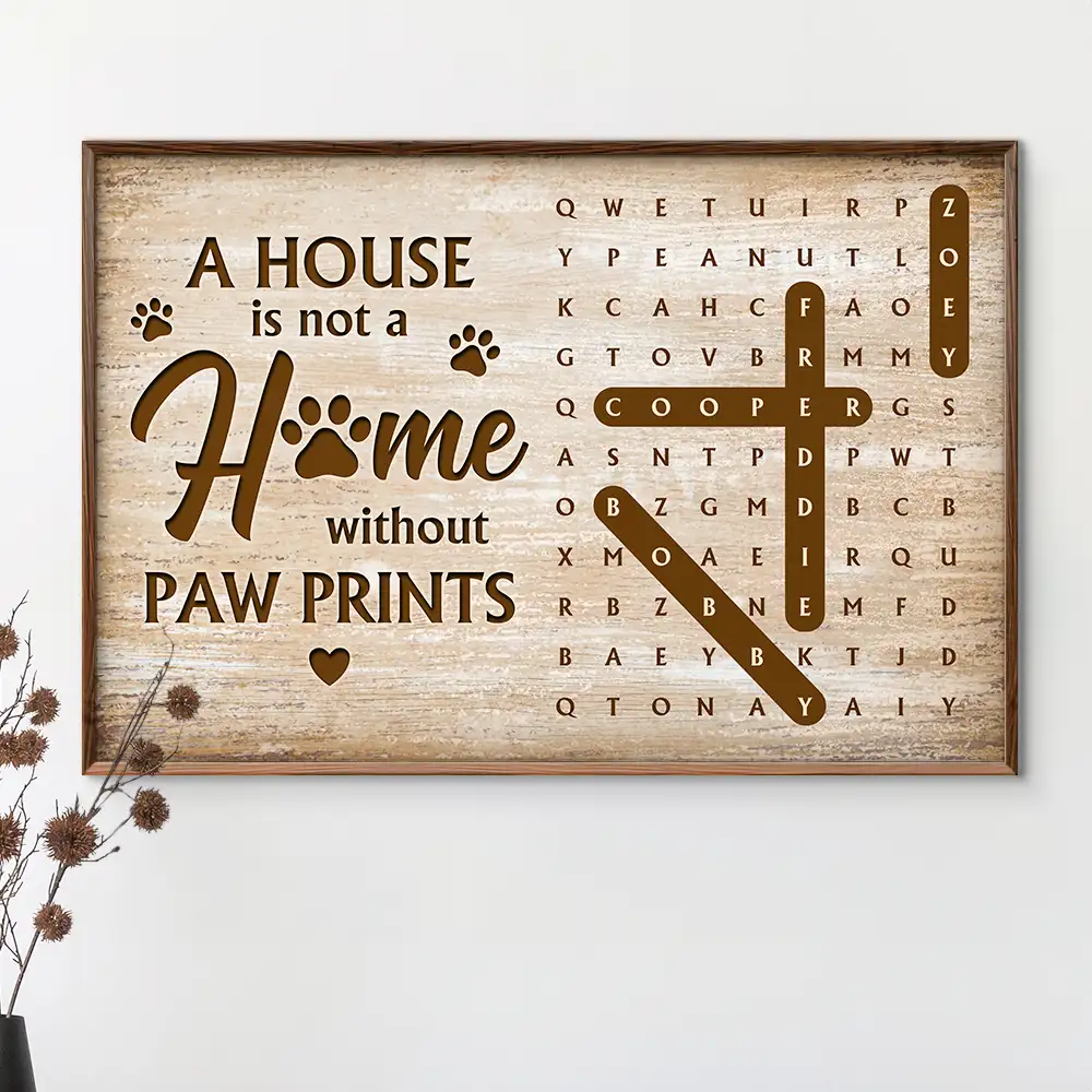 Word Search Puzzle A House Is Not A Home Without Pawprints - Personalized Poster - Image 3