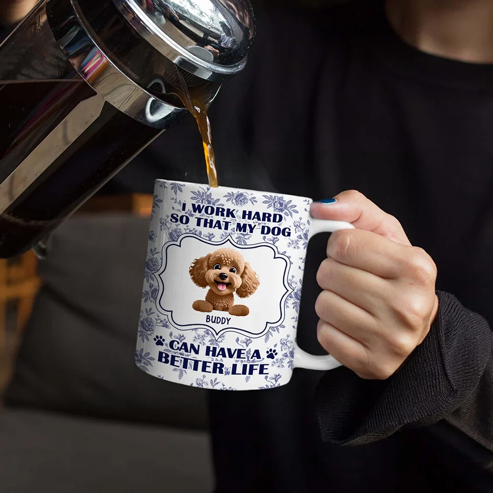 Work Hard So My Dogs Can Have - Personalized White Edge-to-Edge Mug - Image 4
