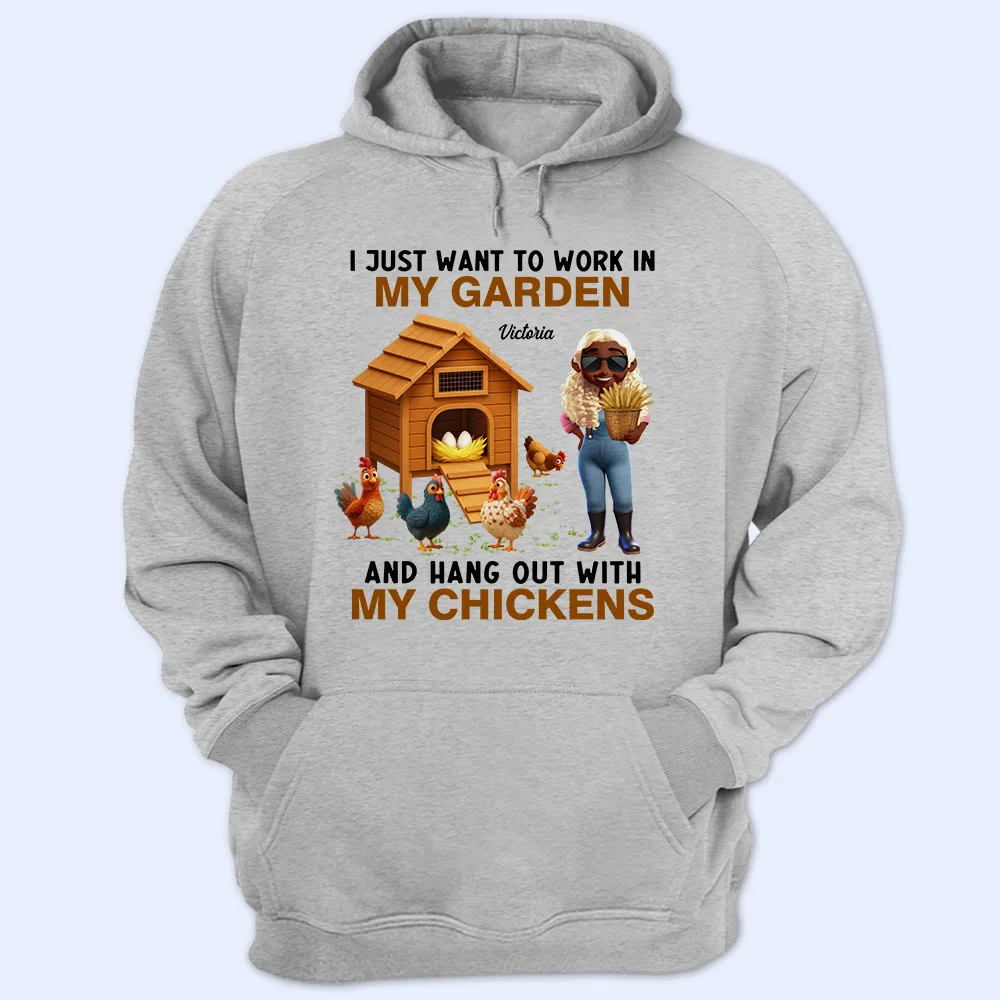 Work In My Garden And Hangout With My Chickens - Personalized T Shirt - Image 4
