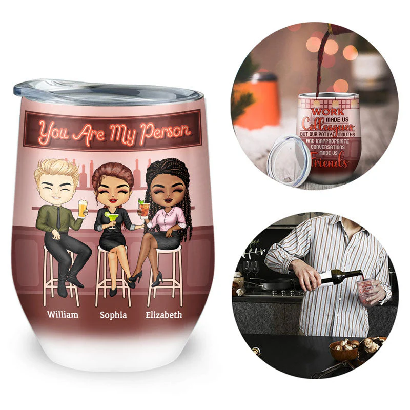 Work Made Us Colleagues Drink Friends - BFF Bestie Gift - Personalized Custom Wine Tumbler - Image 2