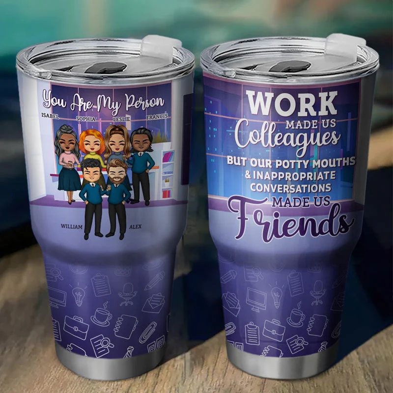 Work Made Us Colleagues Friends - BFF Bestie Gift - Personalized Custom 30 Oz Tumbler - Image 2