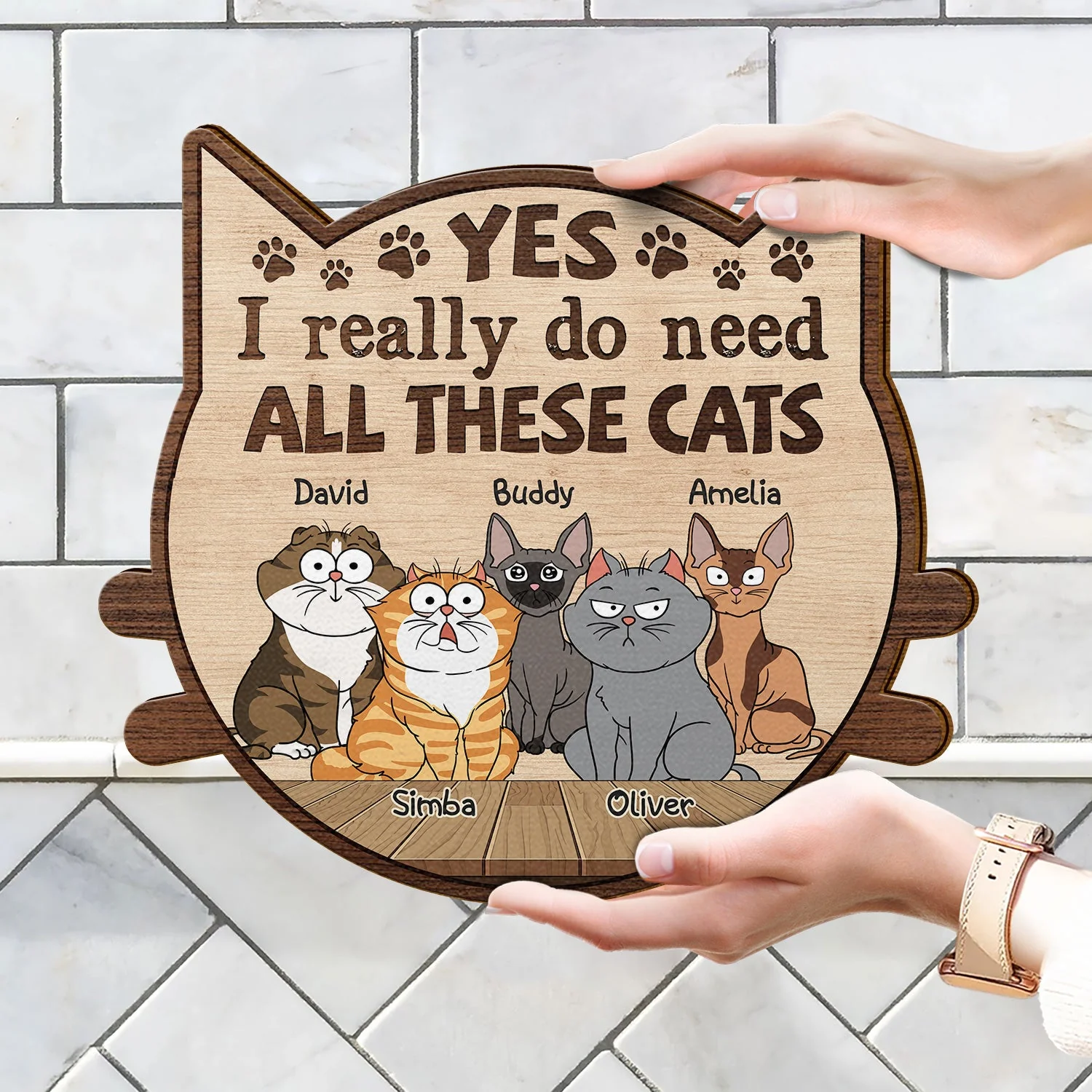 Yes I Really Do Need All These Cats Funny Cartoon Cat - Gift For Cat Lovers - Personalized Custom Shaped Wood Sign - Image 4