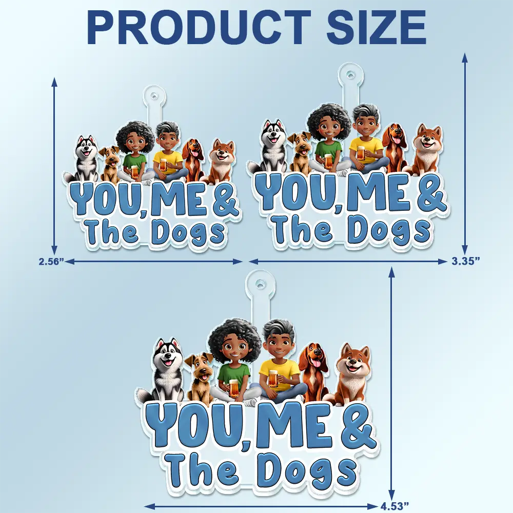 You And Me And The Dogs Couple - Personalized Acrylic Car Hanger - Image 4