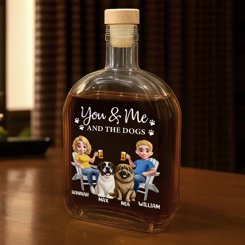 You And Me And The Dogs - Personalized Whiskey Bottle - Image 2