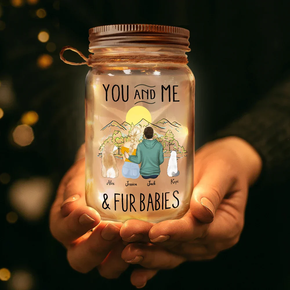 You And Me And The Fur Babies - Personalized Mason Jar Light - Image 3