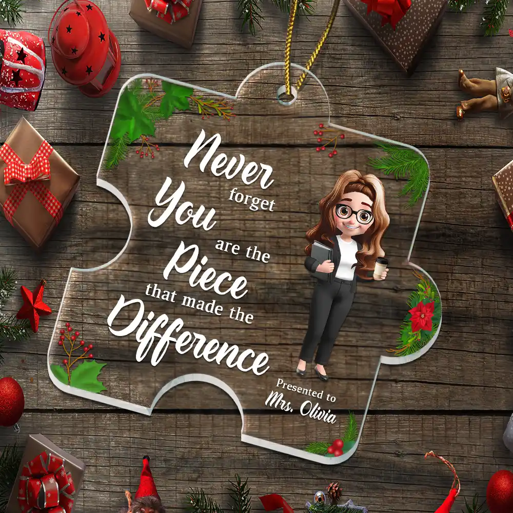 You Are The Piece That Made The Difference - Personalized Custom Shaped Acrylic Ornament - Image 5