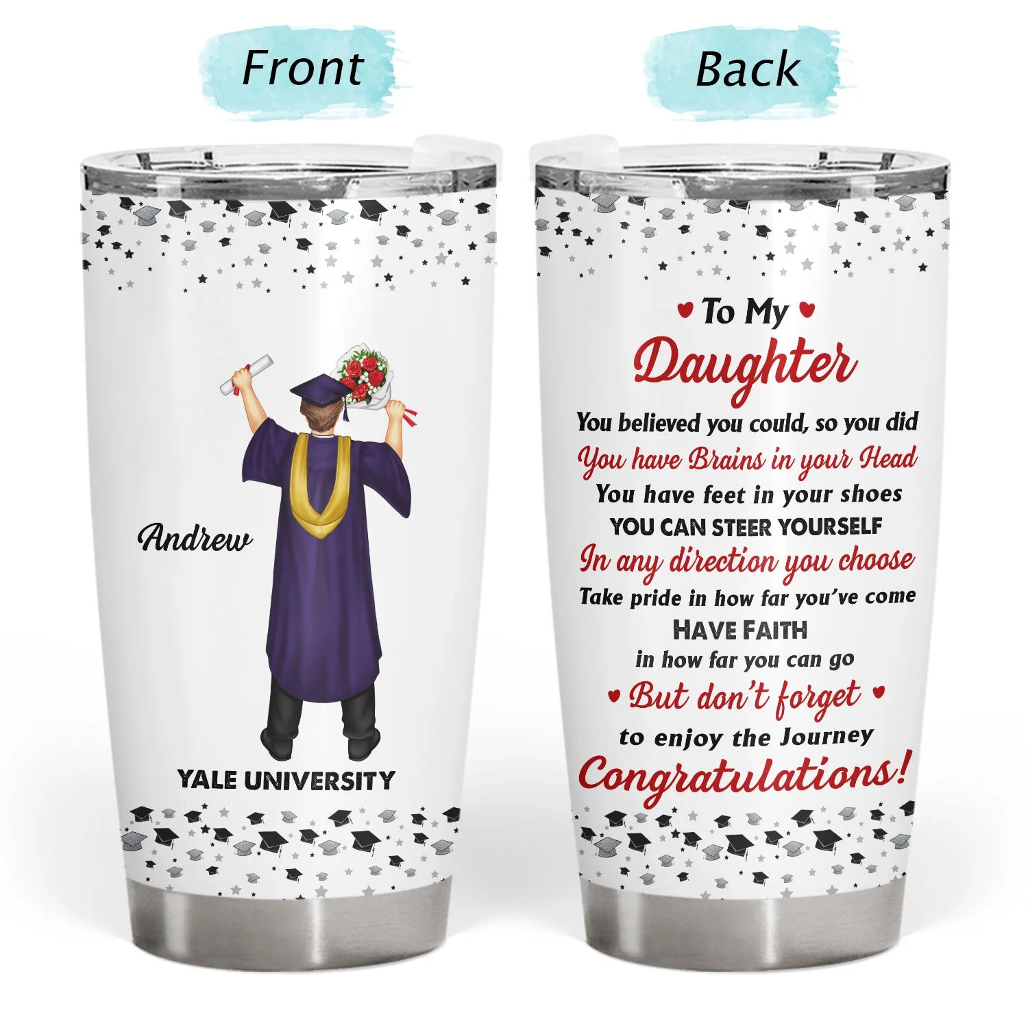 You Believed You Could So You Did - Graduation Gift For Friends, Children - Personalized Tumbler - Image 3