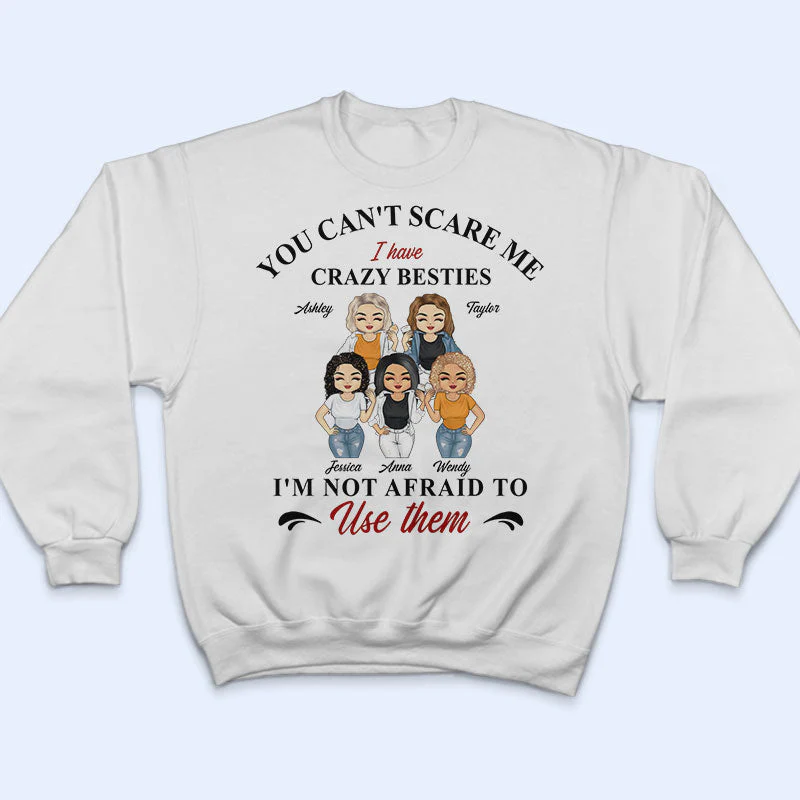 You Can't Scare Me - Gift For BFF, Sister - Personalized Custom Hoodie - Image 5