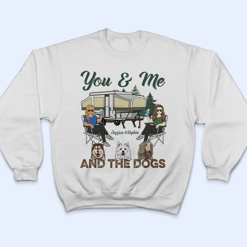 You & Me And The Dogs Husband Wife Couple - Camping Gift - Personalized Custom T Shirt - Image 5