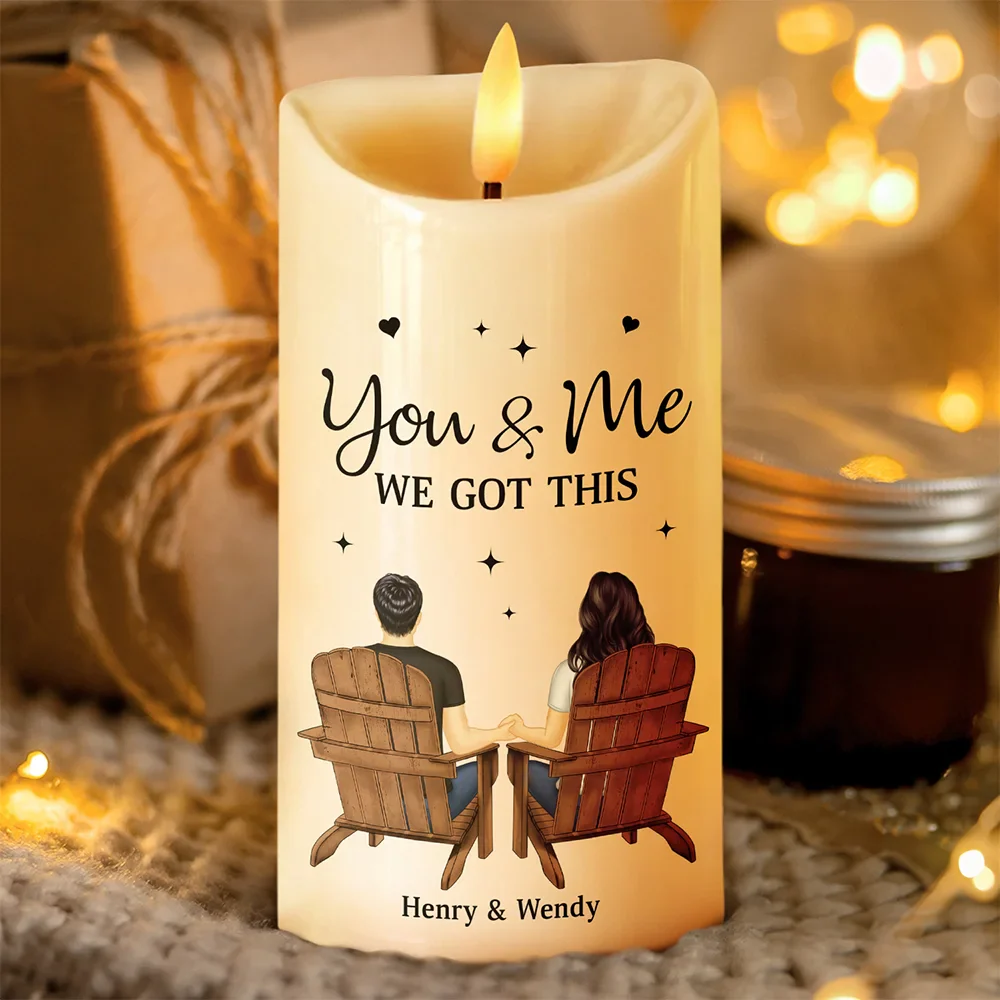 You & Me We Got This - Personalized Flameless LED Candle