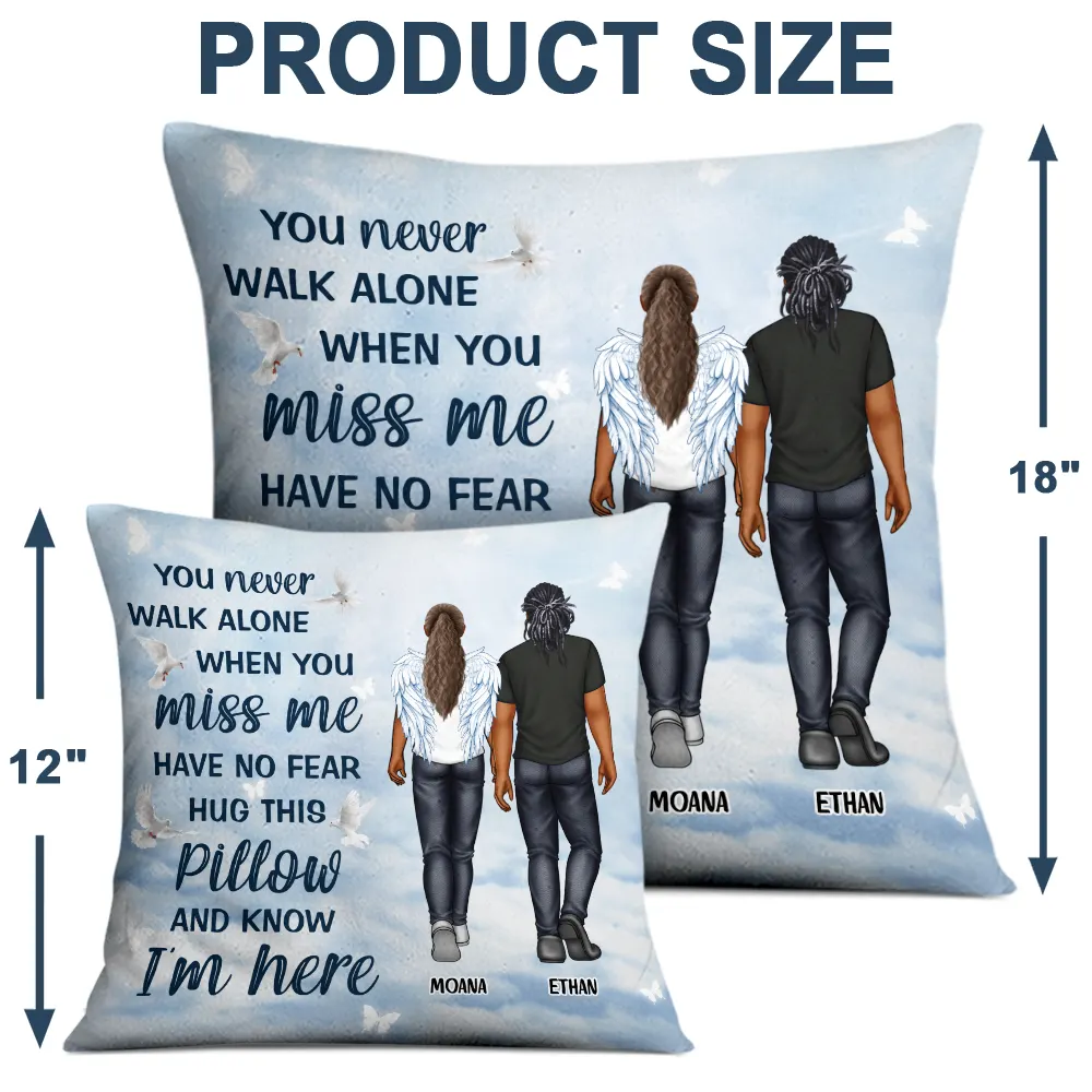 You Never Walk Alone When You Miss Me Hug This - Personalized Pillow - Image 4