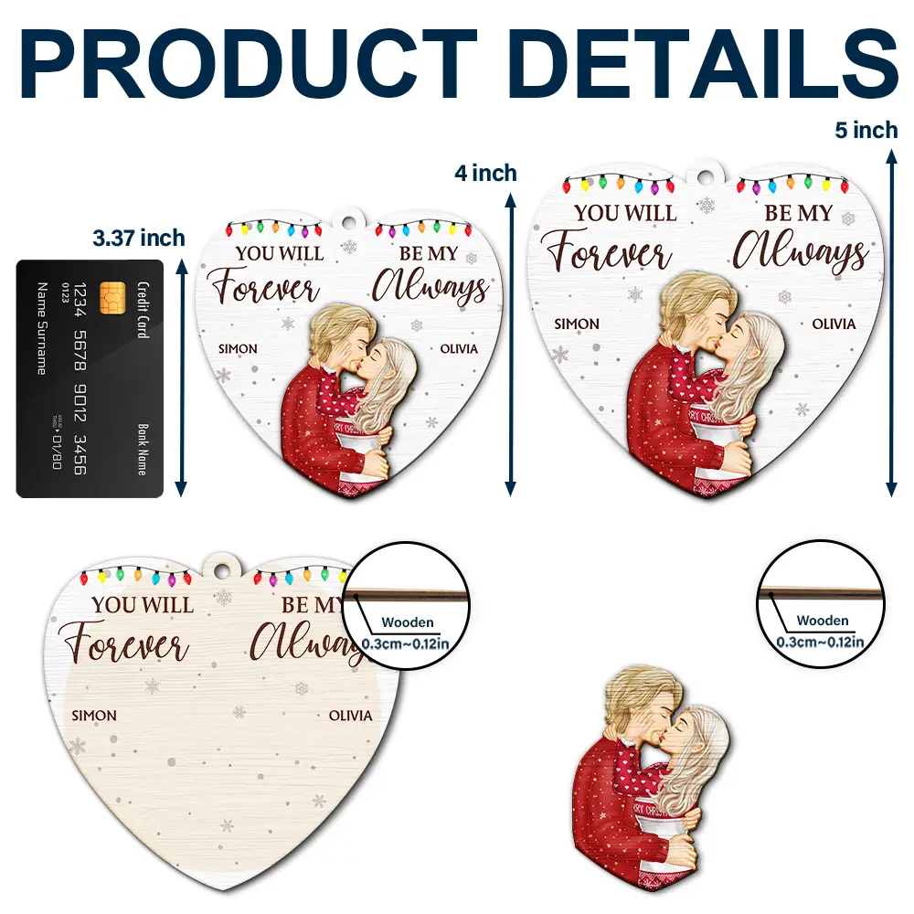 You Will Forever Be My Always Couple - Personalized 2-Layered Wooden Ornament - Image 5