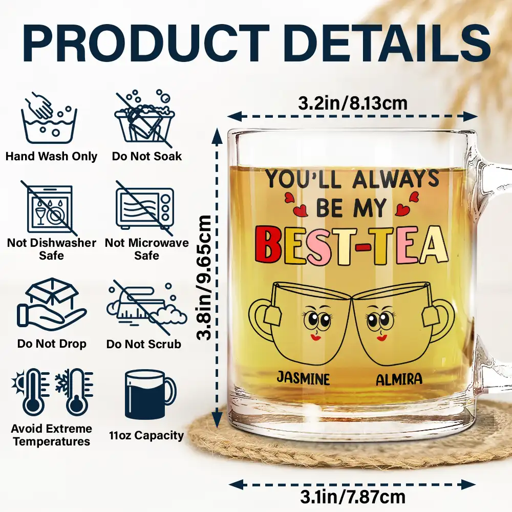 You'll Always Be My Best-Tea - Personalized Glass Mug - Image 5